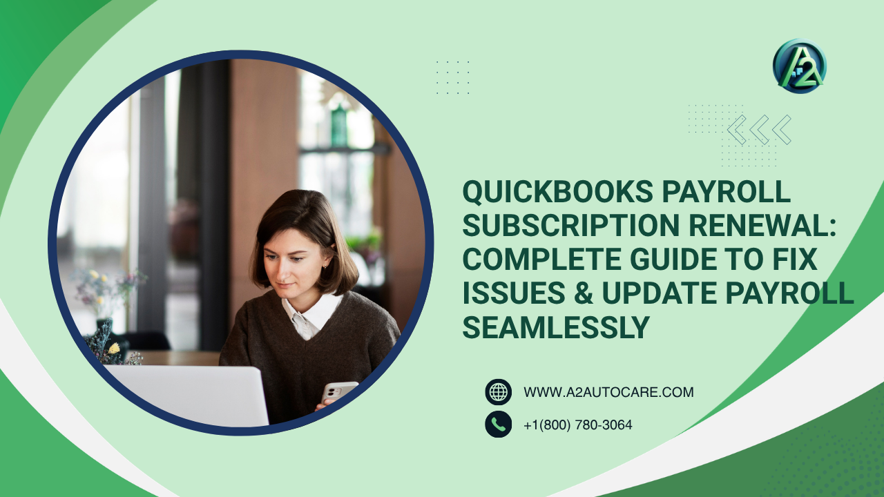 Simple Steps To Complete QuickBooks Payroll Subscription Renewal Easily